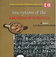 Inscriptions of the KAkatiyas Of Warangal