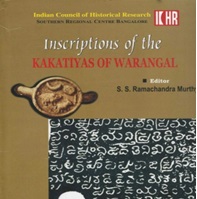 Inscriptions of the KAkatiyas Of Warangal